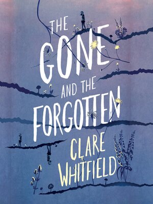 cover image of The Gone and the Forgotten